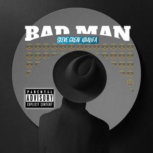 Bad Man Ep (Explicit)