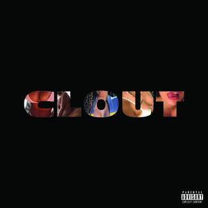 The Clout (Explicit)