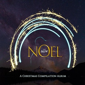 The New Noel (A Christmas Compilation Album)