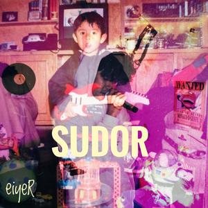 Sudor (Explicit)