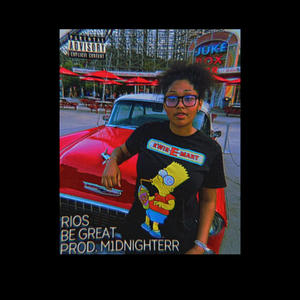 Be Great (Explicit)