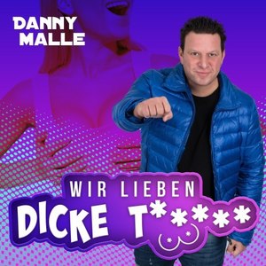 Wir lieben dicke T..... (Explicit)