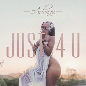 Just 4 U (Explicit)