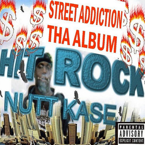 Street Addiction (Explicit)