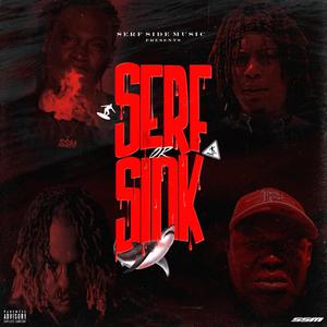 Serf Or Sink (Explicit)