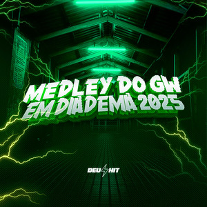 MEDLEY DO GW EM DIADEMA 2025 (Explicit)