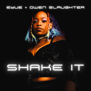 Shake It (Explicit)