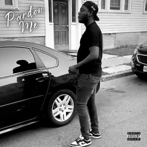 Pardon Me (Explicit)