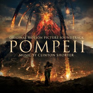 Pompeii (Original Motion Picture Soundtrack) (庞贝末日)