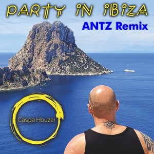 Party in Ibiza (Antz-Remix)