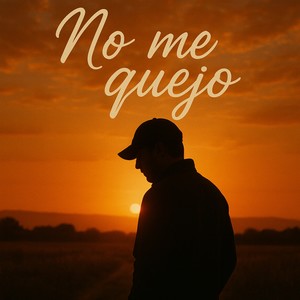 No me quejo
