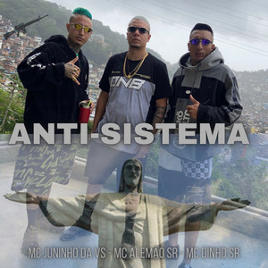 Anti Sistema (Explicit)