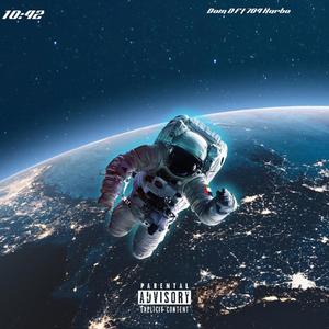 10:42 (feat. 704 Harbo) [Explicit]