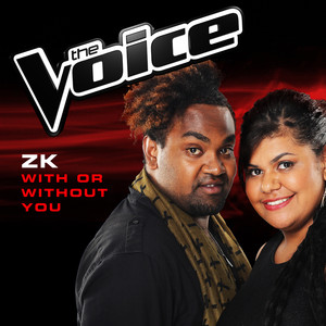 With Or Without You (The Voice 2014 Performance)