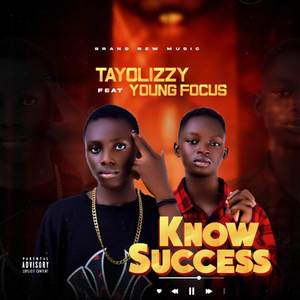 Know Success (Explicit)