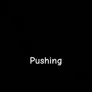 Pushing (Explicit)