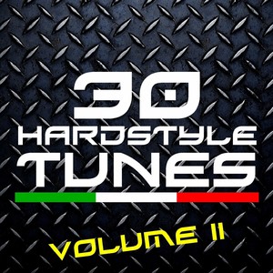 30 Hardstyle Tunes, Vol. 2 (Explicit)