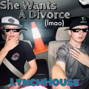 She Wants A Divorce (lmao)