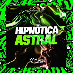 Hipnótica Astral (Explicit)