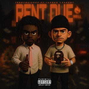 Rent Due (feat. Jarron Laurent) (Explicit)