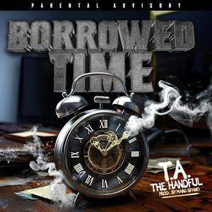 Borrowed Time (Explicit)