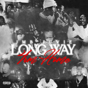 Long Way 4rm Home (Explicit)