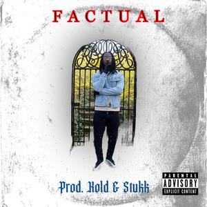 Factual (feat. U4l Judo) [Explicit]