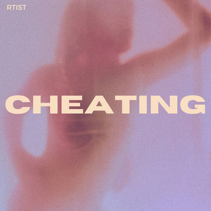 Cheating (Explicit)