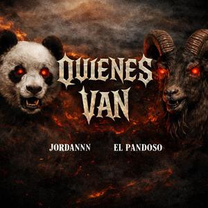 Quienes Van (feat. Jordannn) (Explicit)