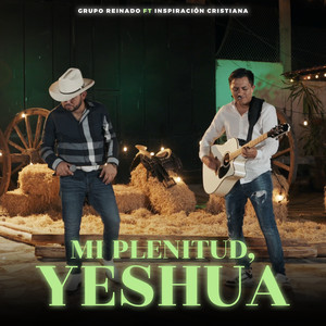 Mi Plenitud, Yeshua