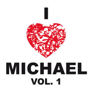 I Love Michael Vol. 1