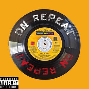 On Repeat (feat. Lander & J-Dan) [Explicit]