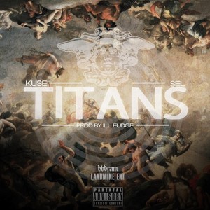 Titans (feat. Ill Fudge) (Explicit)