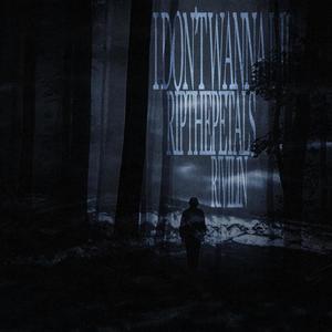 i don't wanna die (Explicit)