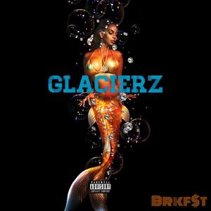 G L A C I E R Z (Explicit)