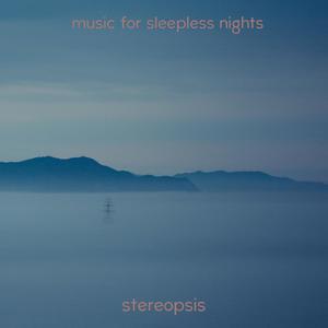 Music for Sleepless Nights