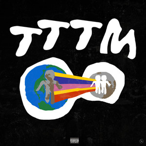 T.T.T.M (Explicit)