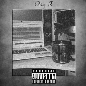 Big T (Explicit)