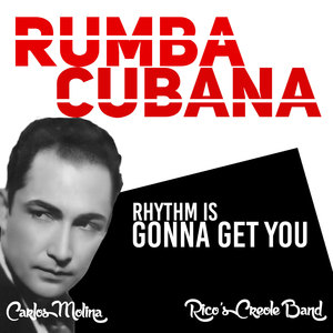 Rumba Cubana (Rhythm Is Gonna Get You)