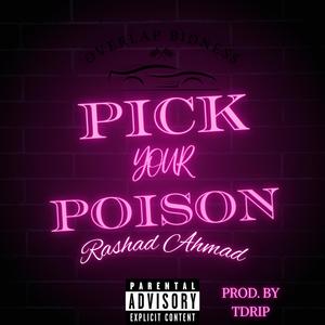 Pick Your Poison (Explicit)