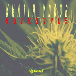 KHALIH YDOUR (Explicit)