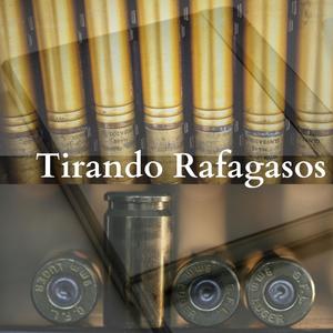 Tirando Rafagasos (feat. El Rayaz) [Explicit]