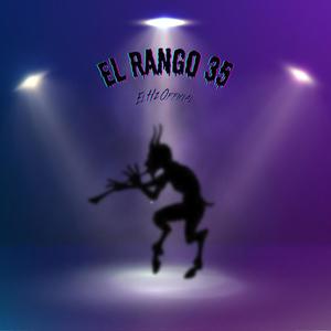 El Rango De La 35 (Explicit)