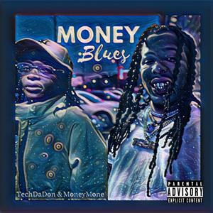 MoneyBlues (feat. MoneyMone) [Explicit]