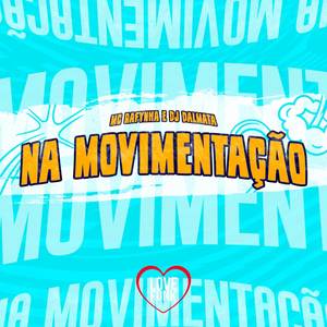 Na Movimentação (Explicit)