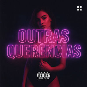 Outras Querências (Explicit)