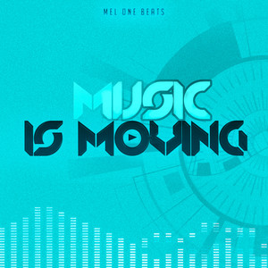 Music Is Moving