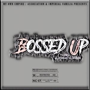 Bossed Up (Explicit)