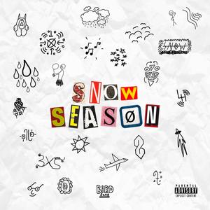 Snow Season (Explicit)