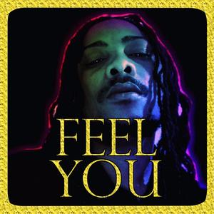 Feel You (Explicit)